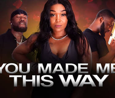 You Made Me This Way (2025)