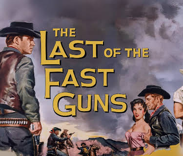 The Last of the Fast Guns (1958)