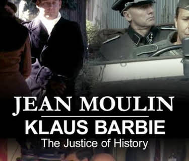 Jean Moulin & Klaus Barbie: The Justice of History (2014)