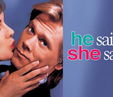 He Said, She Said (1991)