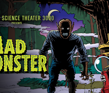 Mystery Science Theater 3000: Mad Monster (2018)