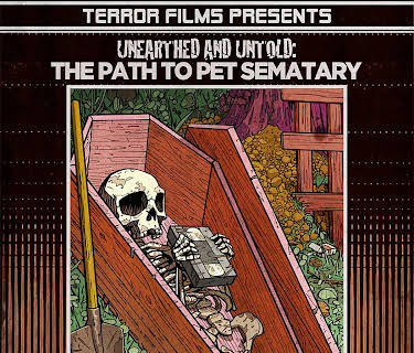 Unearthed & Untold: The Path to Pet Sematary (2017)