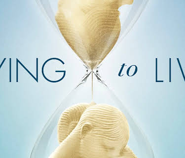Dying to Live (2018)