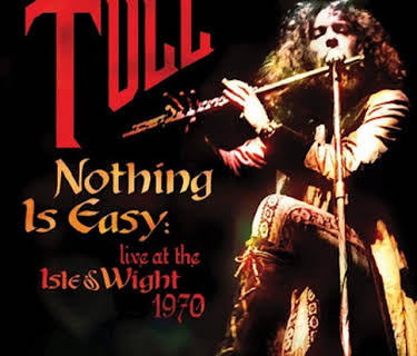 Jethro Tull: Nothing Is Easy - Live at the Isle of Wight (2004)