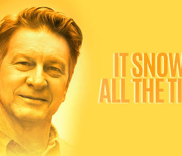 It Snows All the Time (2022)
