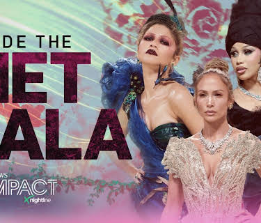 IMPACT x Nightline: Inside the Met Gala