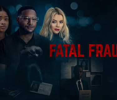 Fatal Fraud (2025)