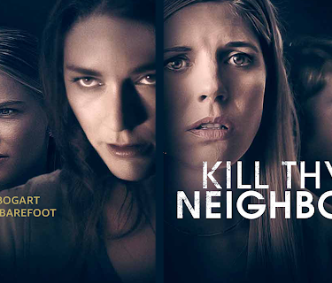 Kill Thy Neighbor (2019)