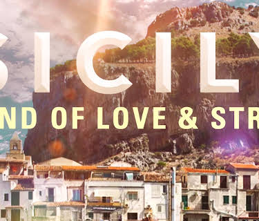 Sicily: Land Of Love And Strife (2018)