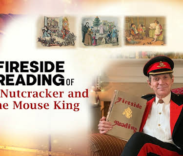 Fireside Reading of The Nutcracker and The Mouse King