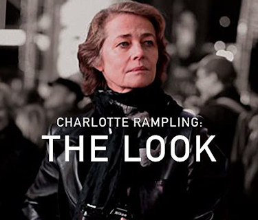 Charlotte Rampling: The Look (2011)