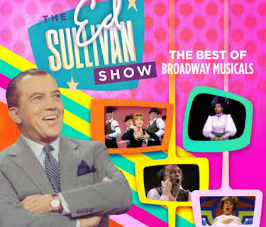 Ed Sullivan's Best of Broadway Musicals