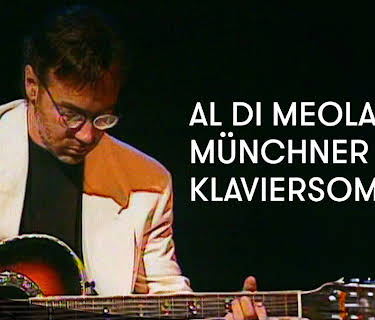 Al di Meola - Münchner Klaviersommer (1993)