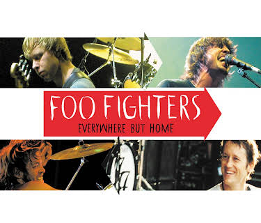 Foo Fighters: Everywhere But Home (2003)