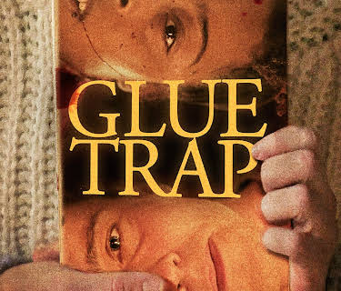 Glue Trap (2024)