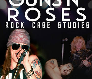 Guns N' Roses: Rock Case Studies (2007)