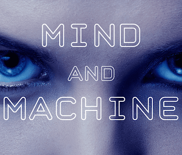 Mind and Machine (2018)