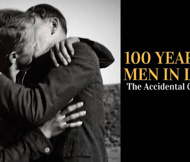 100 Years of Men in Love: The Accidental Collection (2022)