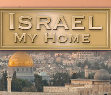 Israel, My Home