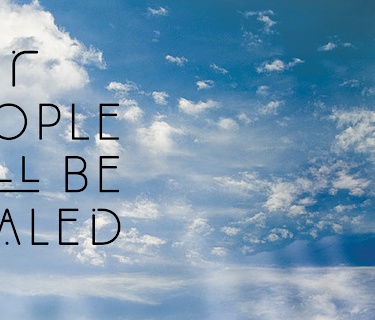 Our People Will Be Healed (2017)