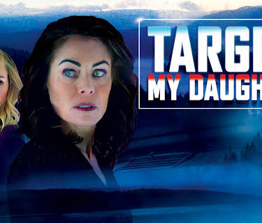 Target My Daughter (2019)