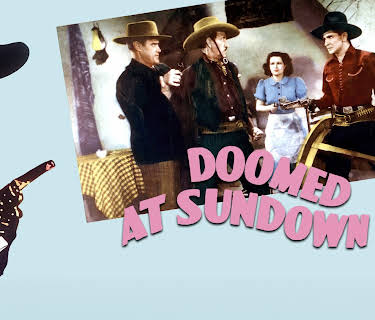Doomed at Sundown (1937)