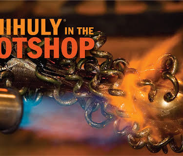 Chihuly in the Hotshop (2026)