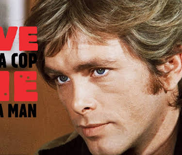 Live Like a Cop, Die Like a Man (1976)