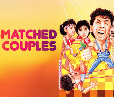 Mismatched Couples (1985)