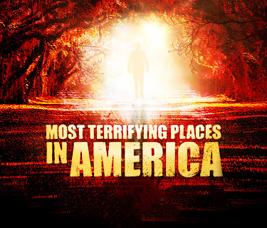 Most Terrifying Places in America Volume 1