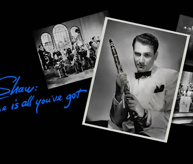 Artie Shaw: Time Is All You've Got (2025)