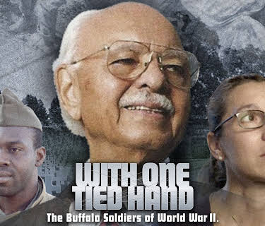 With One Tied Hand: The Buffalo Soldiers of World War II (2022)