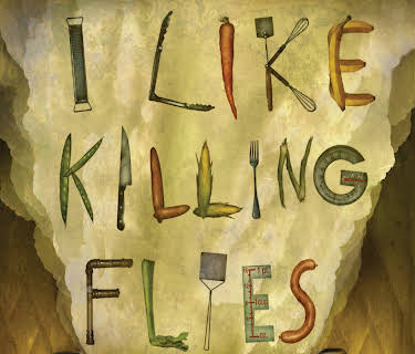 I Like Killing Flies (2004)