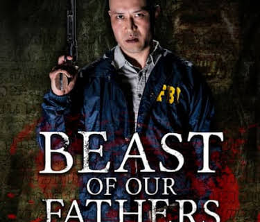 Beast of Our Fathers (2019)