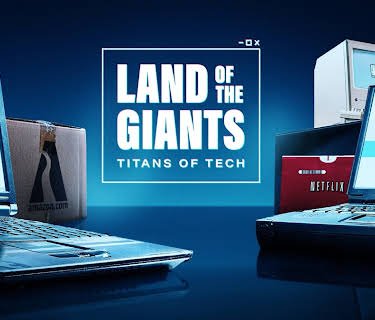 Land of the Giants: Titans of Tech