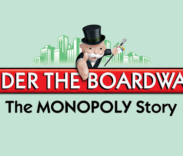 Under the Boardwalk: The Monopoly Story (2010)