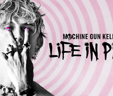 Machine Gun Kelly’s Life in Pink (2022)