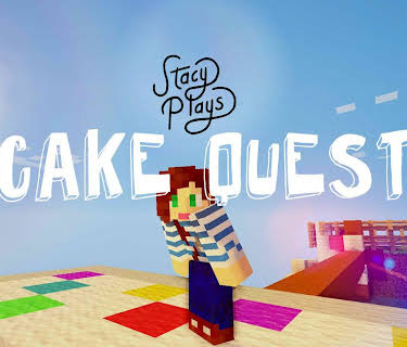 StacyPlays: Cake Quest