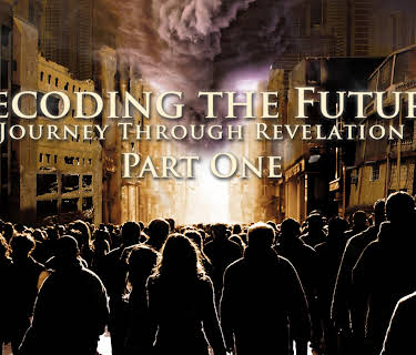 Decoding the Future: Journey Through Revelation (Part One)
