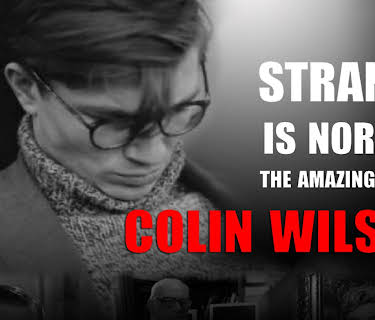 Strange is Normal The Amazing Life of Colin Wilson (2010)