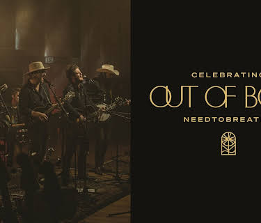 NEEDTOBREATHE - Celebrating Out Of Body (2020)