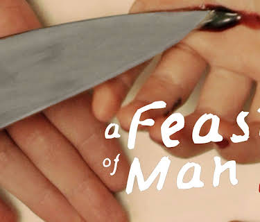 A Feast of Man (2019)