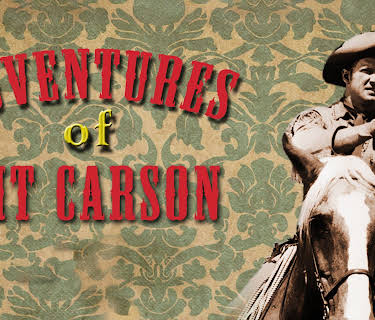 The Adventures of Kit Carson