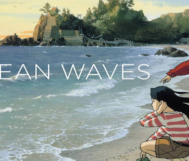 Ocean Waves (Japanese Language) (1994)