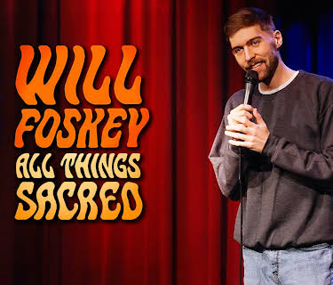 Will Foskey: All Things Sacred (2022)