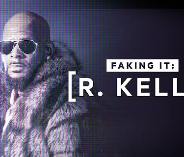 Faking It: R. Kelly