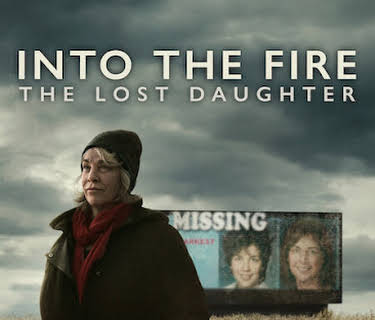 Into the Fire: The Lost Daughter