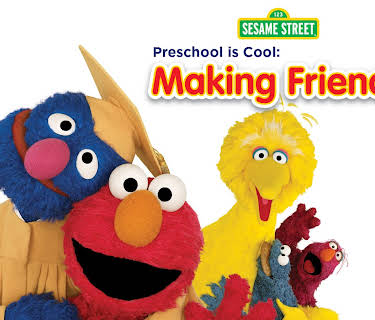 Sesame Street: Preschool is Cool: Making Friends (2012)