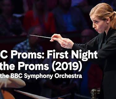 BBC Proms: First Night of the Proms (2019)