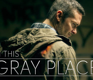 In This Gray Place (2019)
